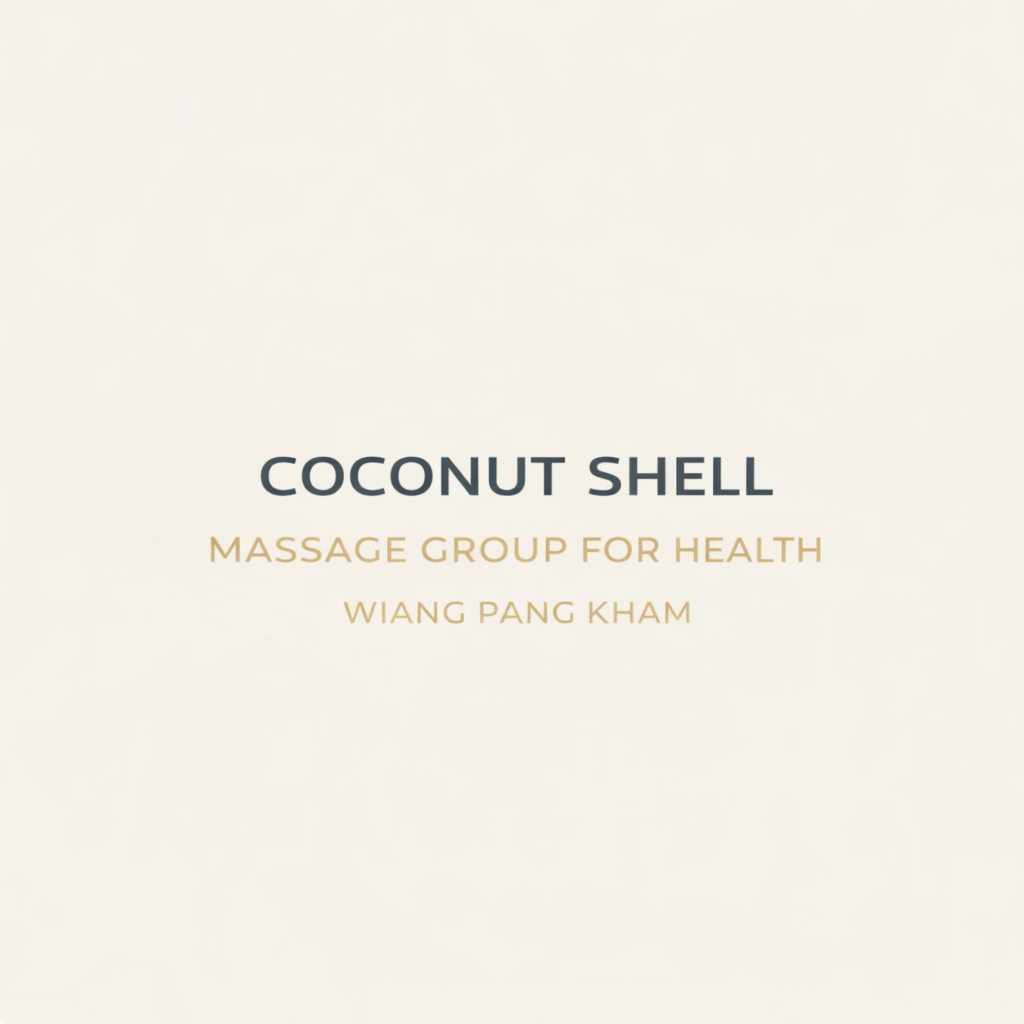 Coconut Shell Massage Group For Health, Wiang Pang Kham – Welcome To ...